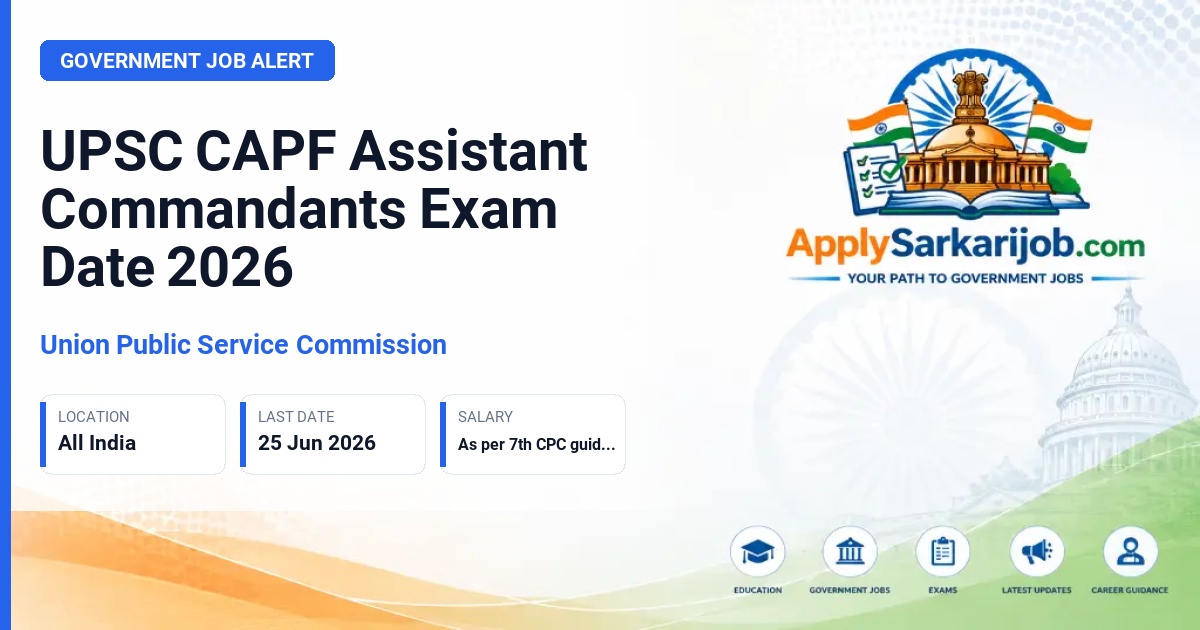 Union Public Service Commission (UPSC) - Assistant Commandant Official Notification Poster & Schedule