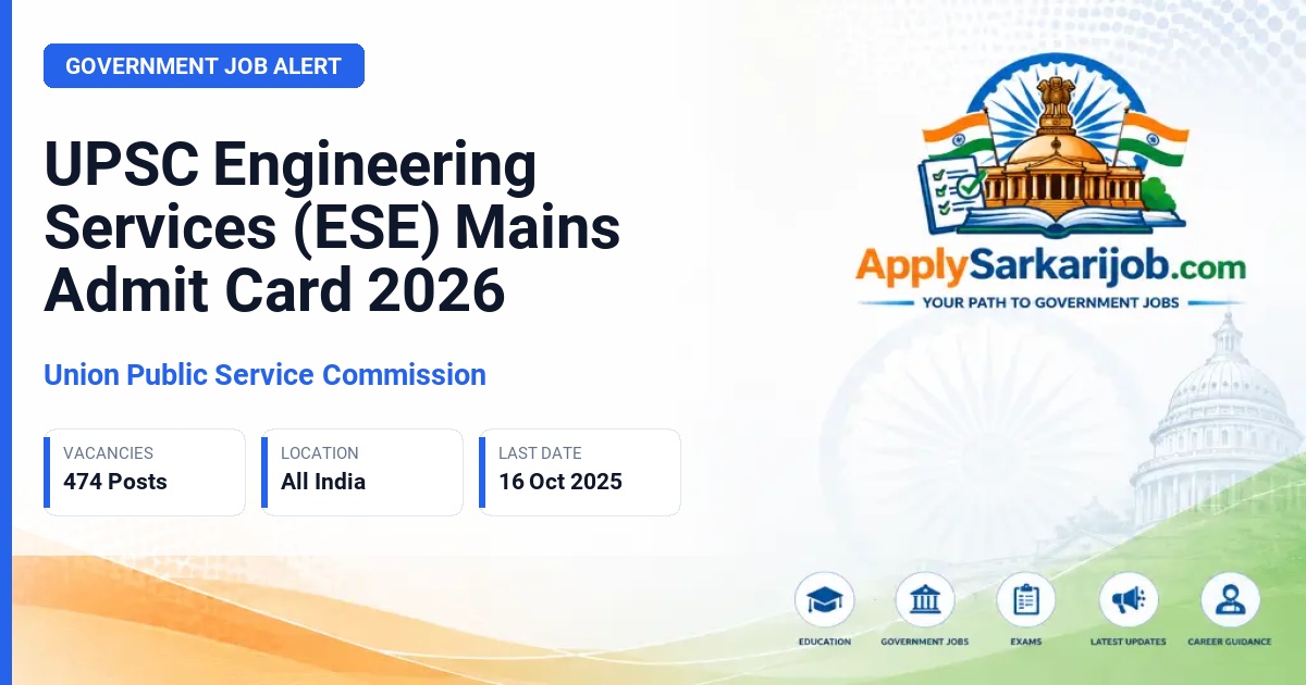 Union Public Service Commission (UPSC) - Engineering Services (ESE) Official Notification Poster & Schedule