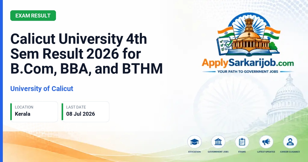 University of Calicut - Calicut University 4th Sem Result 2026 for B.Com, BBA, and BTHM Official Notification Poster & Schedule