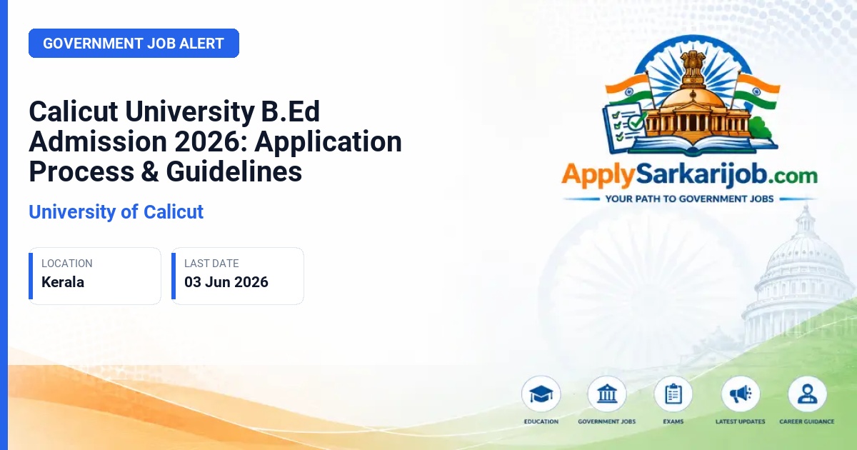 University of Calicut - B.Ed Programme Official Notification Poster & Schedule