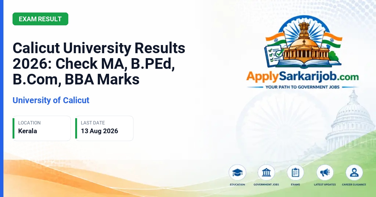 University of Calicut - Calicut University Results 2026: Check MA, B.PEd, B.Com, BBA Marks Official Notification Poster & Schedule