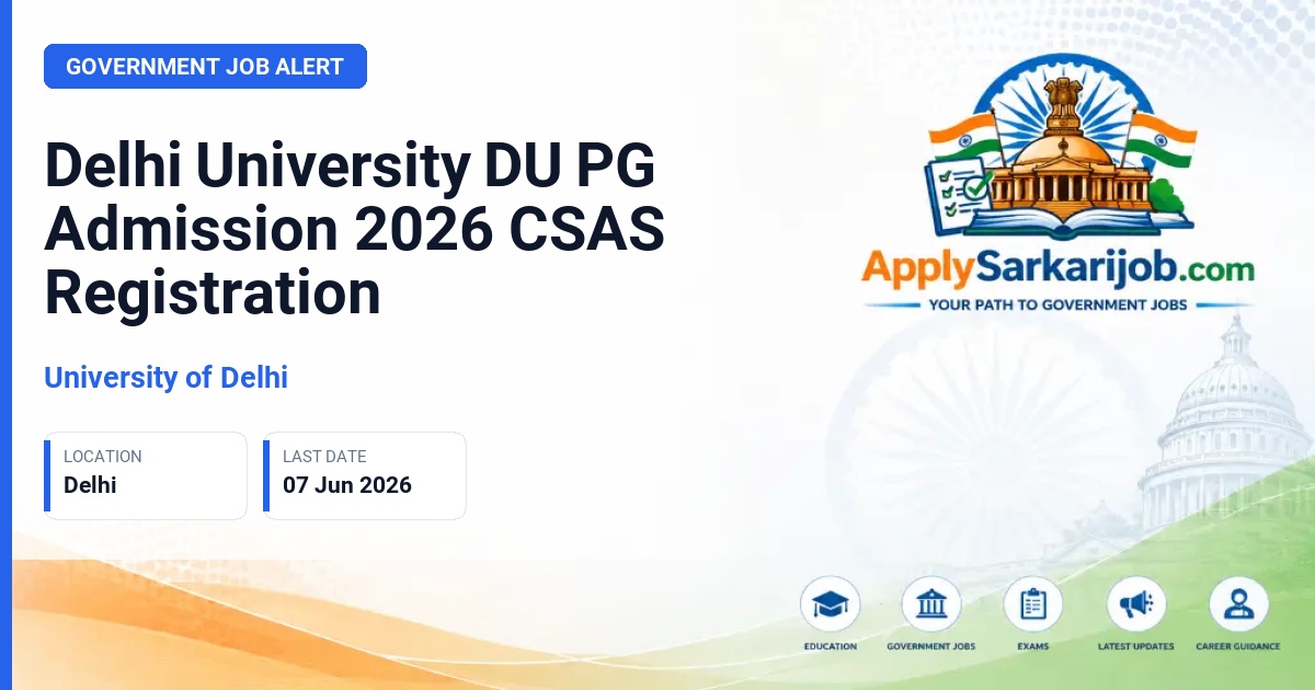 University of Delhi - Postgraduate (PG) Admission Official Notification Poster & Schedule