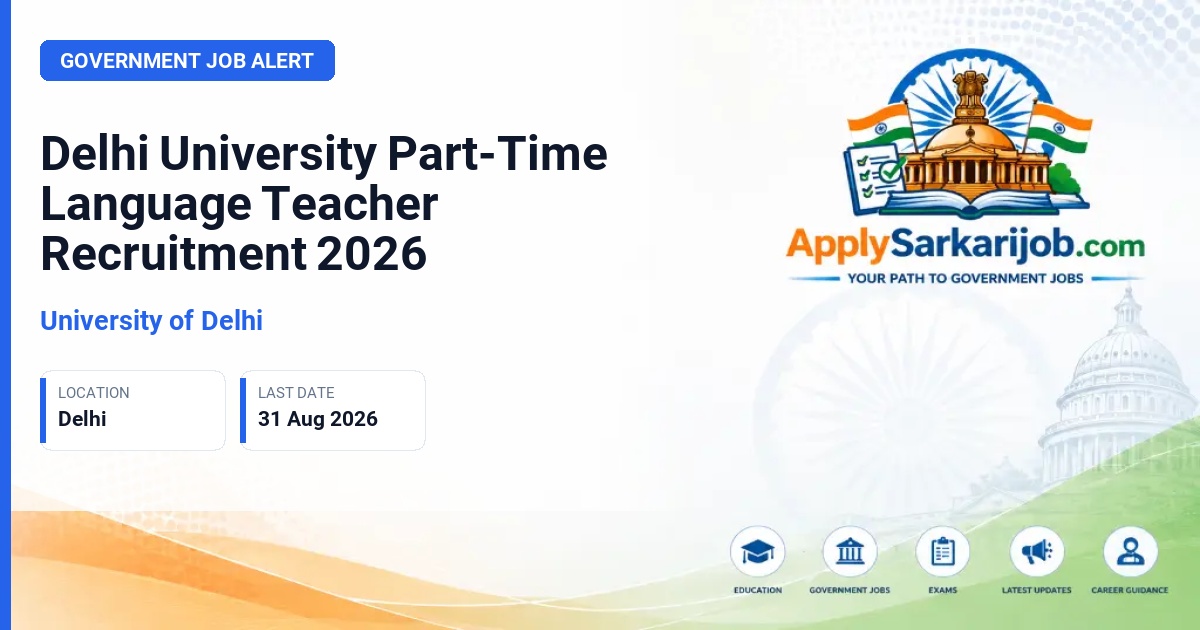University of Delhi - Part-Time Language Teacher Official Notification Poster & Schedule