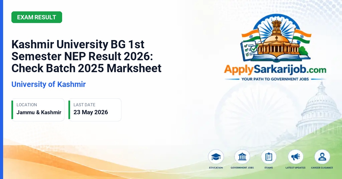 University of Kashmir - Kashmir University BG 1st Semester NEP Result 2026: Check Batch 2025 Marksheet Official Notification Poster & Schedule