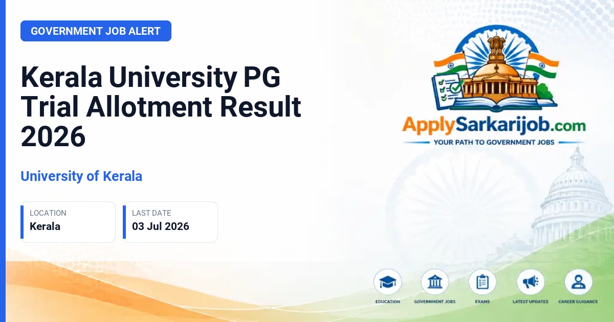 University of Kerala - Kerala University PG Trial Allotment Result 2026 Official Notification Poster & Schedule