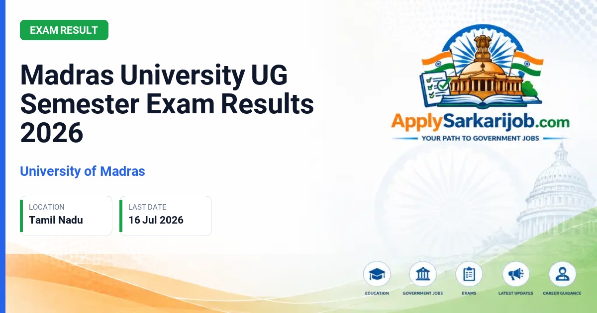University of Madras - Madras University UG Semester Exam Results 2026 Official Notification Poster & Schedule