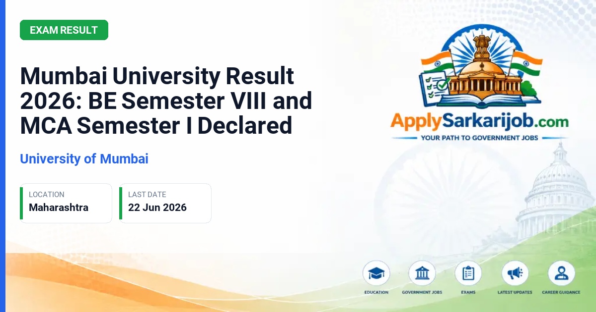 University of Mumbai - Mumbai University Result 2026: BE Semester VIII and MCA Semester I Declared Official Notification Poster & Schedule