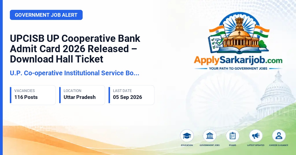 U.P. Co-operative Institutional Service Board (UPCISB) - Combined Co-operative Banking and Technical Services Examination (Special Recruitment) 2026 Official Notification Poster & Schedule