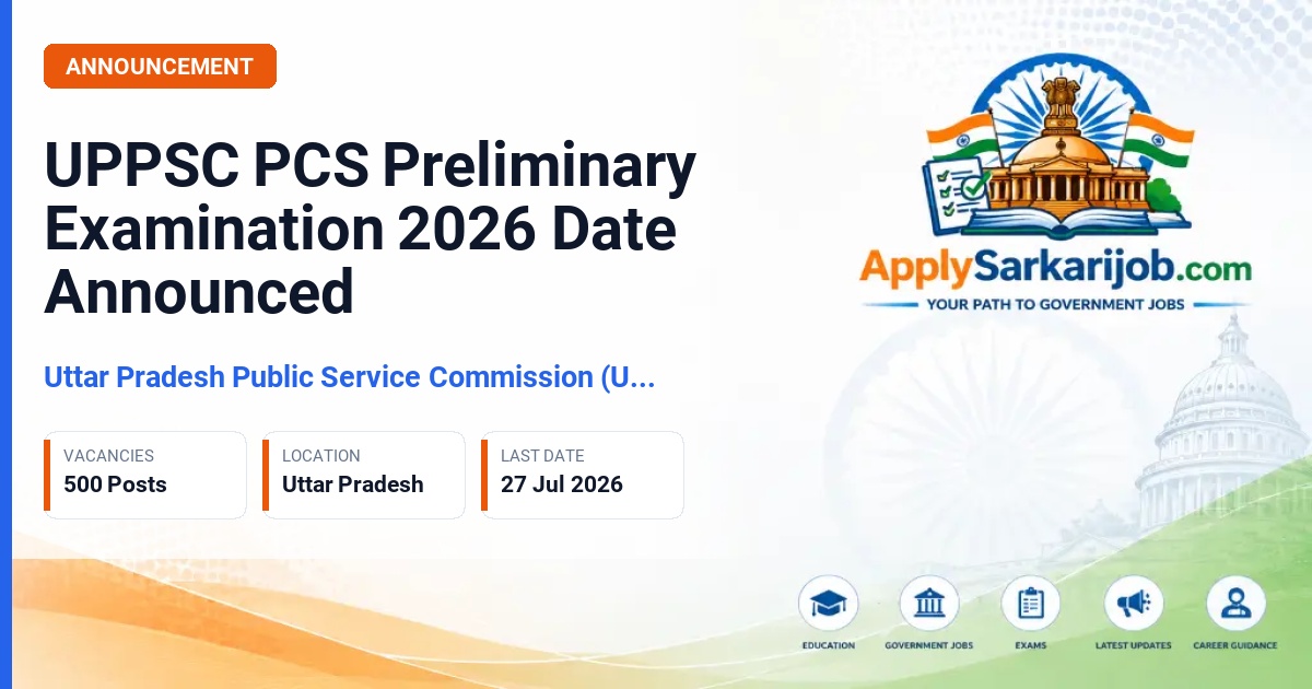 Uttar Pradesh Public Service Commission (UPPSC) - Combined State/Upper Subordinate Services (PCS) Examination 2026 Official Notification Poster & Schedule