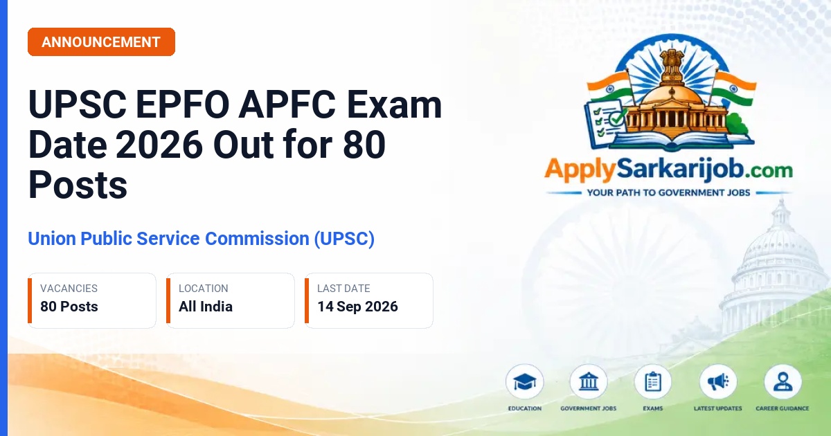 Union Public Service Commission (UPSC) - Assistant Provident Fund Commissioner (APFC) Official Notification Poster & Schedule