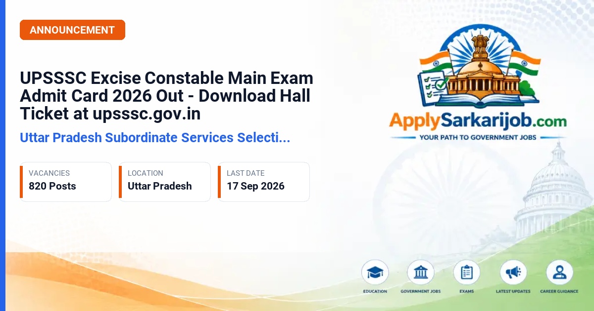 Uttar Pradesh Subordinate Services Selection Commission (UPSSSC) - Excise Constable (Aabkari Sipahi) Official Notification Poster & Schedule