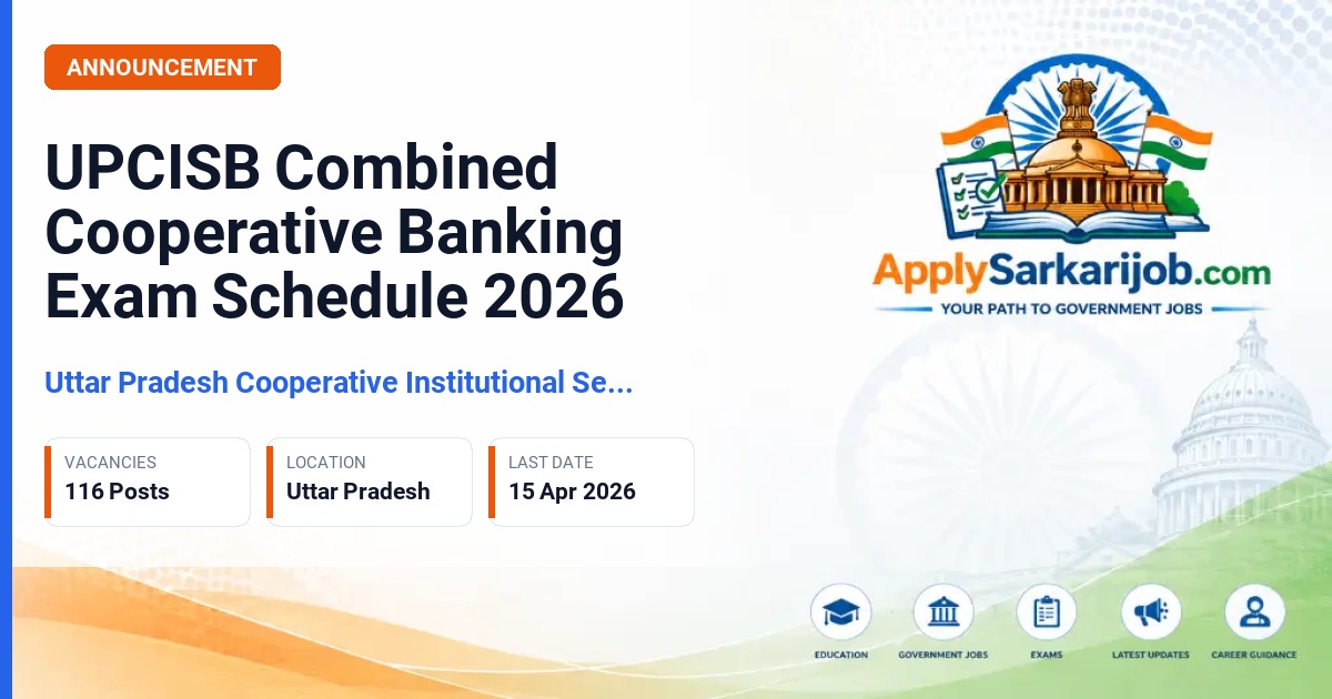 Uttar Pradesh Cooperative Institutional Service Board - Manager, Junior Manager, Assistant/Cashier, Assistant/Typist, Assistant Engineer (Civil) Official Notification Poster & Schedule