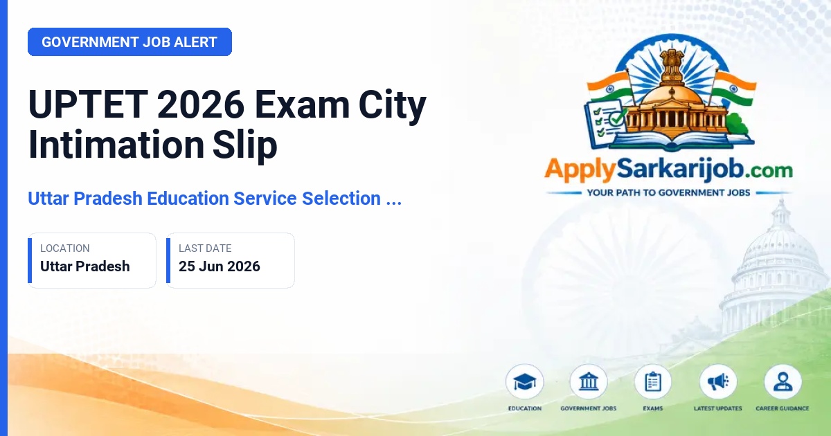 Uttar Pradesh Education Service Selection Commission (UPESSC) - Teacher (UPTET) Official Notification Poster & Schedule