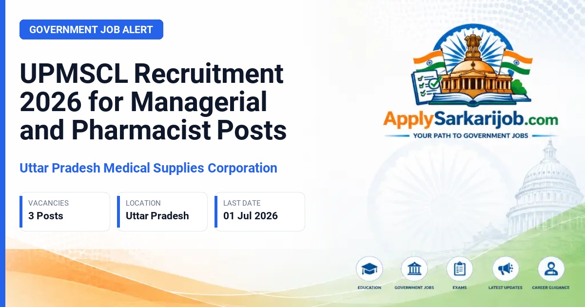 Uttar Pradesh Medical Supplies Corporation - General Manager, Manager-Legal, Pharmacist Official Notification Poster & Schedule