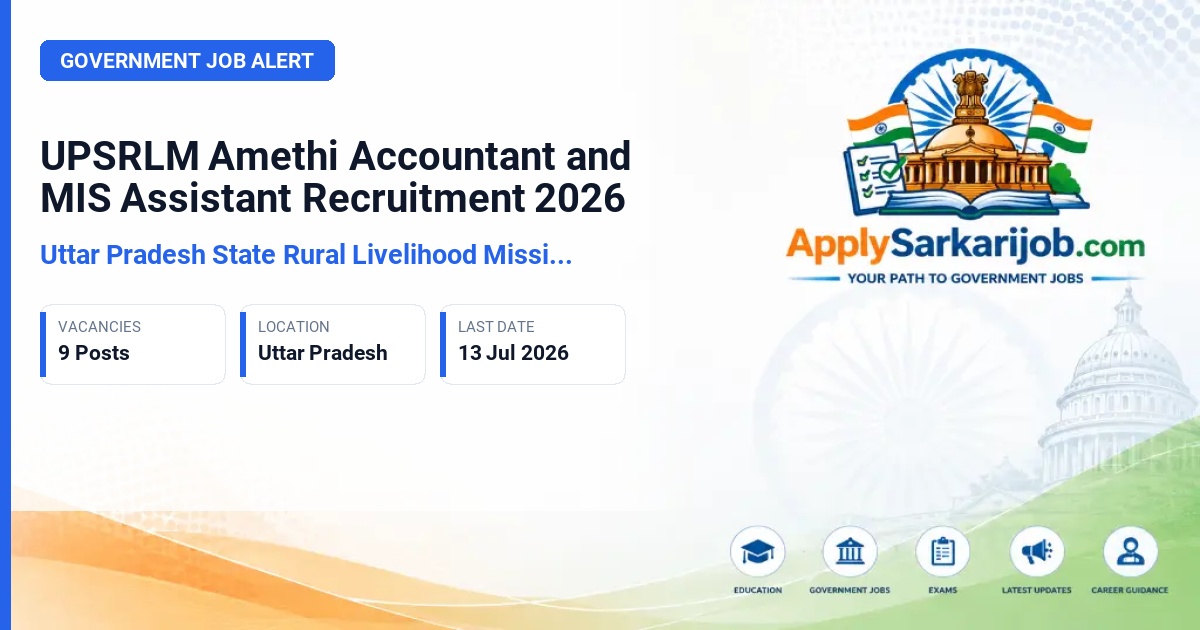 Uttar Pradesh State Rural Livelihood Mission (UPSRLM) Amethi - Accountant and MIS Assistant Official Notification Poster & Schedule