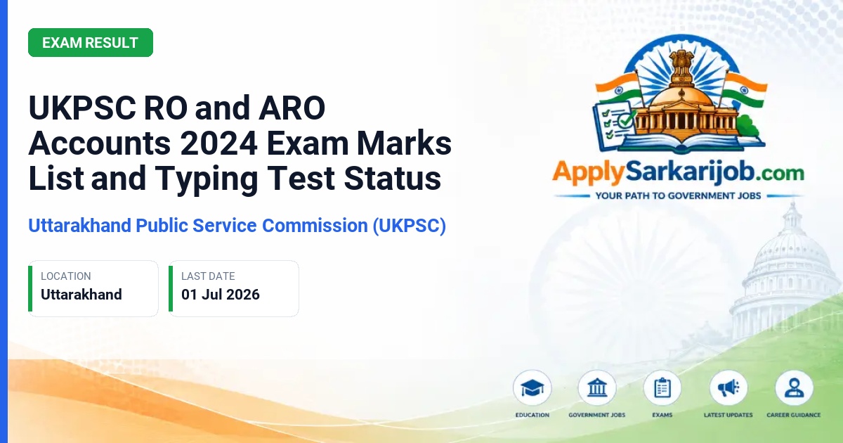 Uttarakhand Public Service Commission (UKPSC) - Review Officer (Accounts) / Assistant Review Officer (Accounts) Official Notification Poster & Schedule