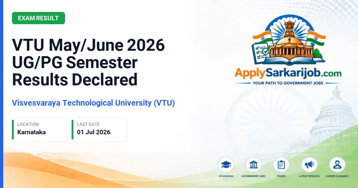 Visvesvaraya Technological University (VTU) - VTU May/June 2026 UG/PG Semester Results Declared Official Notification Poster & Schedule
