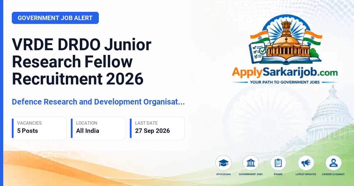 Defence Research and Development Organisation (DRDO) - Junior Research Fellow Official Notification Poster & Schedule
