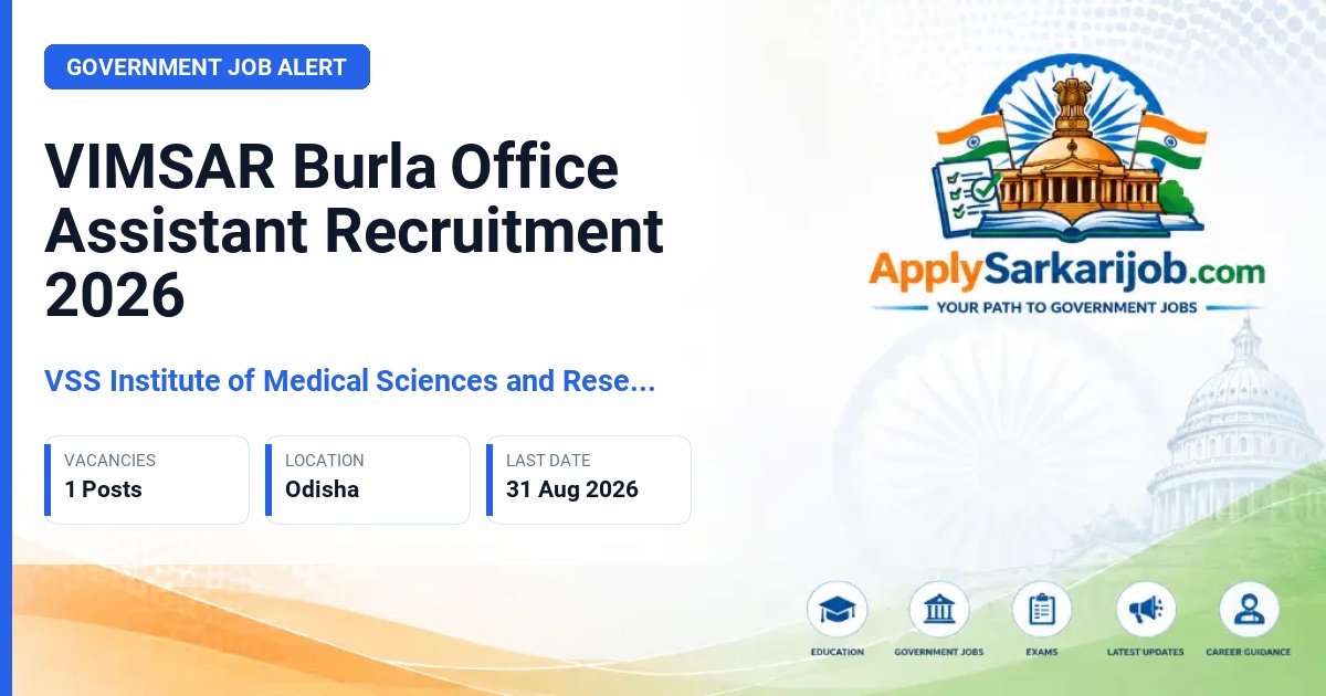 VSS Institute of Medical Sciences and Research (VIMSAR), Burla - Office Assistant Official Notification Poster & Schedule