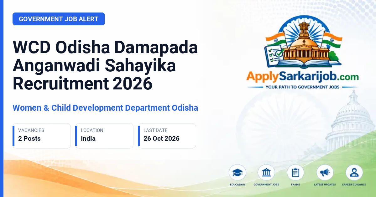 Women & Child Development Department Odisha - Anganwadi Sahayika Official Notification Poster & Schedule