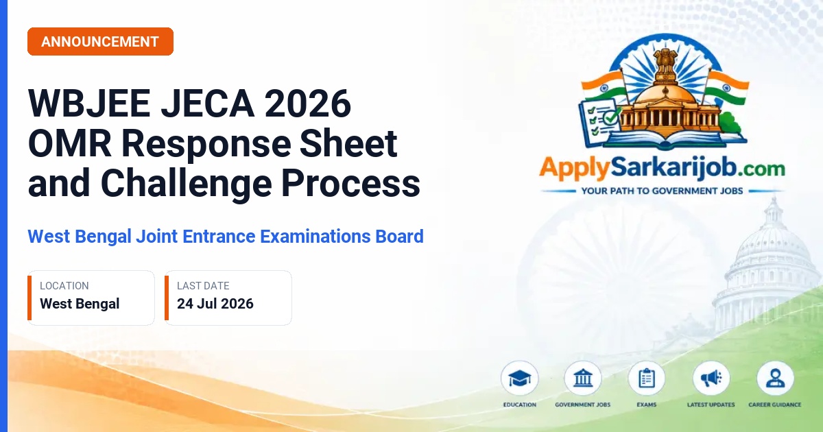 West Bengal Joint Entrance Examinations Board - WBJEE JECA 2026 OMR Response Sheet and Challenge Process Official Notification Poster & Schedule