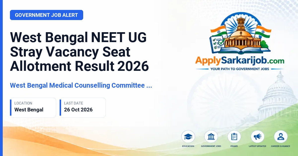 West Bengal Medical Counselling Committee (WBMCC) - NEET UG Stray Vacancy Seat Allotment Official Notification Poster & Schedule