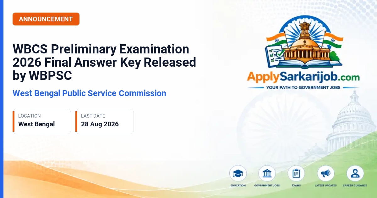 West Bengal Public Service Commission - W.B.C.S. (Exe) etc. Official Notification Poster & Schedule