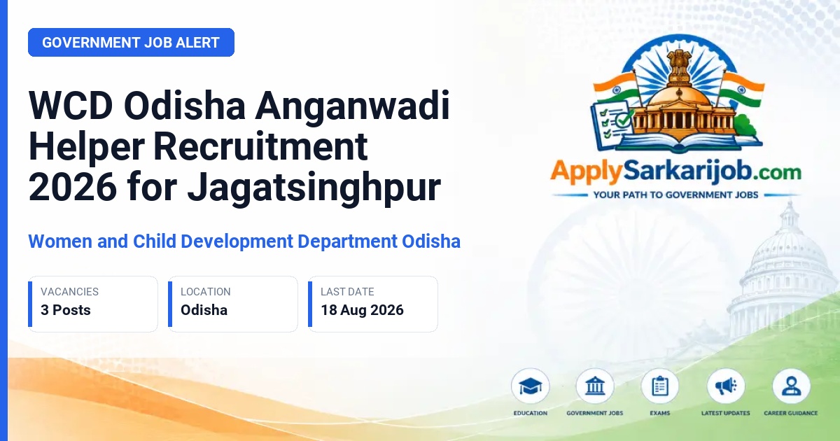 Women and Child Development Department Odisha - Anganwadi Helper Official Notification Poster & Schedule