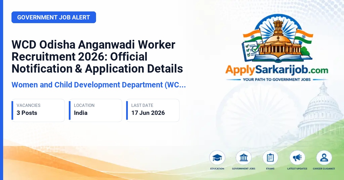 Women and Child Development Department Odisha - Anganwadi Worker Official Notification Poster & Schedule