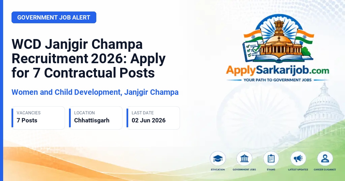 Women and Child Development, Janjgir Champa - Residential Superintendent, Office Assistant, Cook, Security Guard/Watchman Official Notification Poster & Schedule