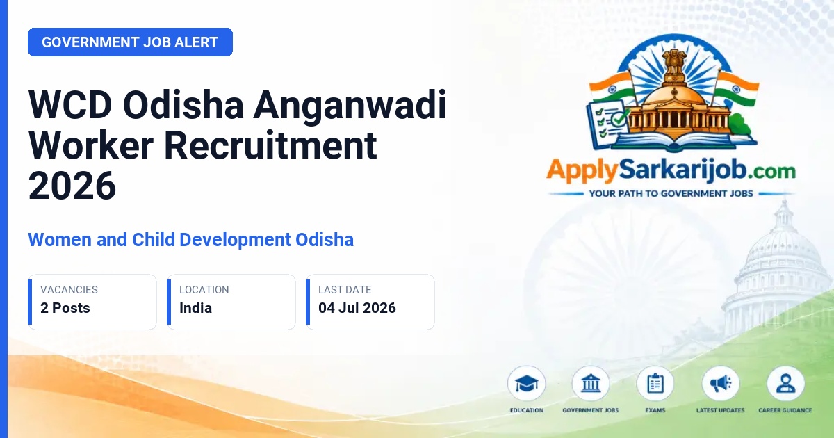 Women and Child Development Department Odisha - Anganwadi Worker Official Notification Poster & Schedule