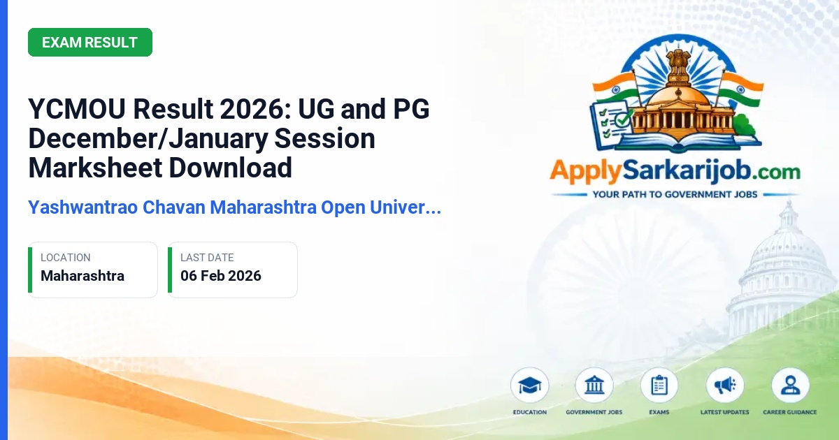 Yashwantrao Chavan Maharashtra Open University - YCMOU Result 2026: UG and PG December/January Session Marksheet Download Official Notification Poster & Schedule