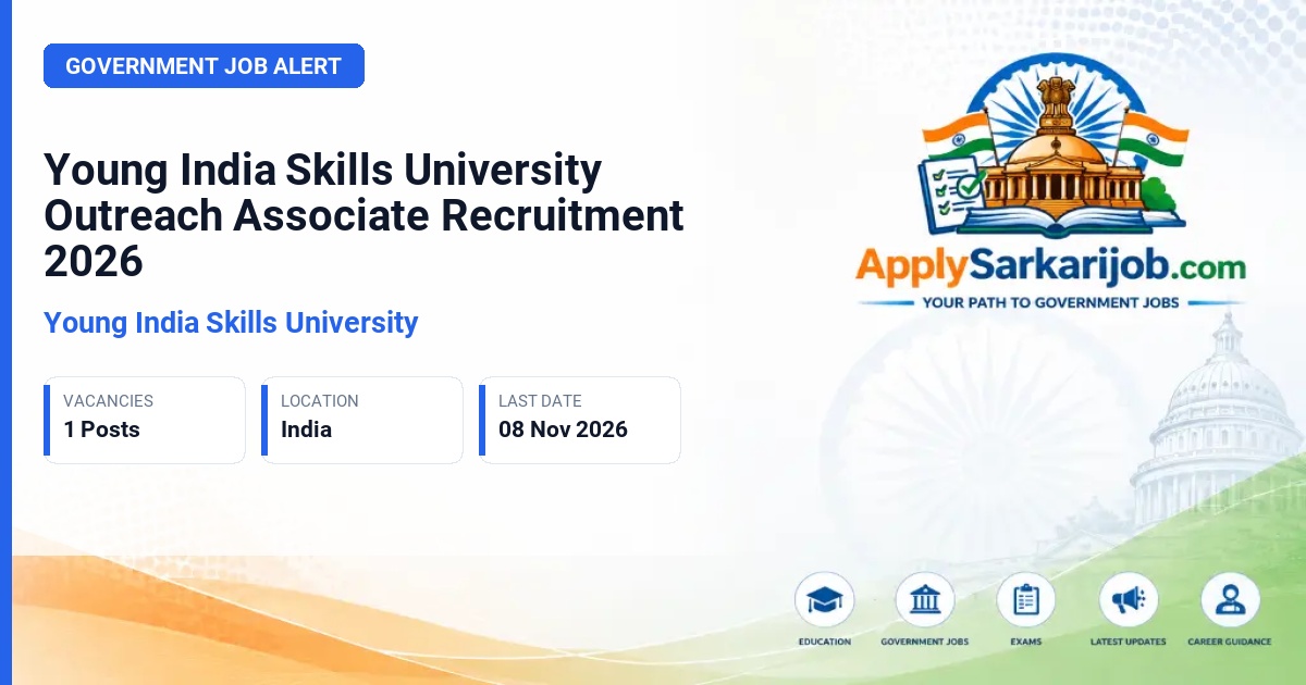 Young India Skills University - Outreach Associate Official Notification Poster & Schedule