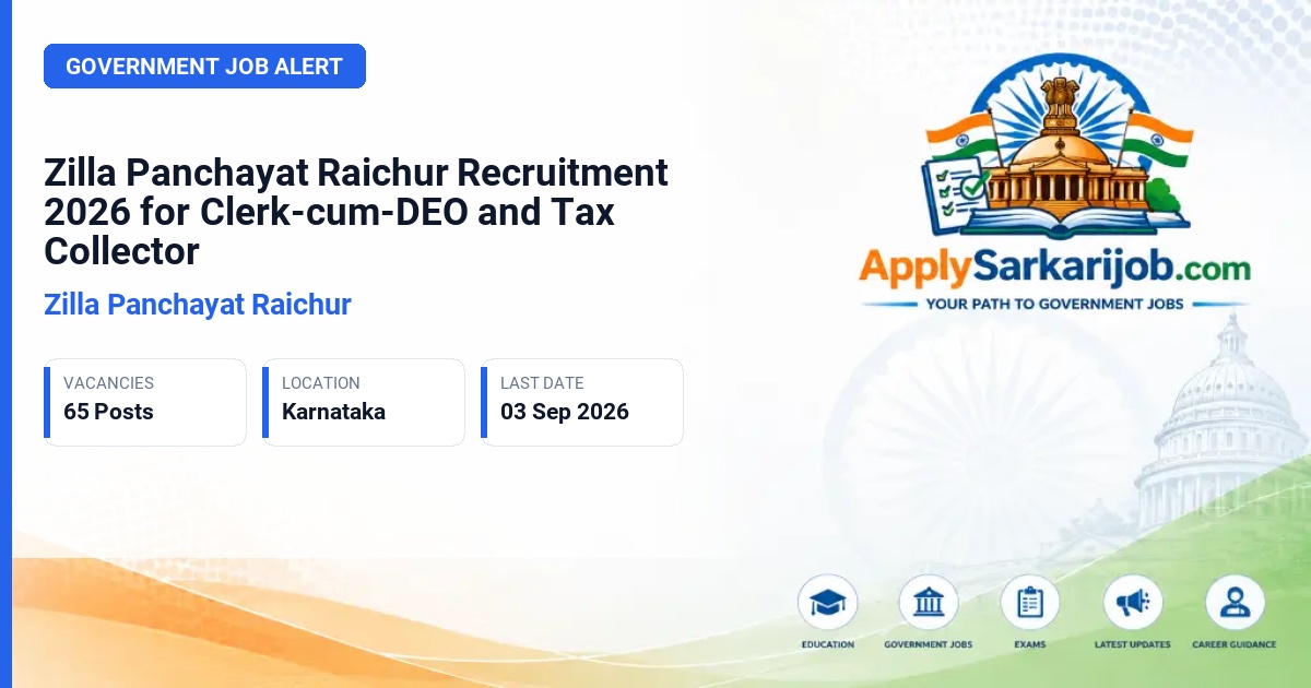 Zilla Panchayat Raichur - Clerk-cum-DEO and Tax Collector Official Notification Poster & Schedule