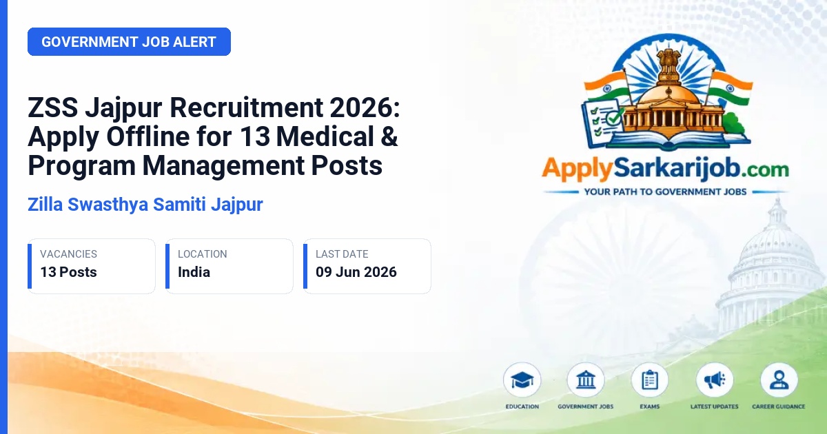 Zilla Swasthya Samiti Jajpur - BPM, Medical Officer and Others Official Notification Poster & Schedule