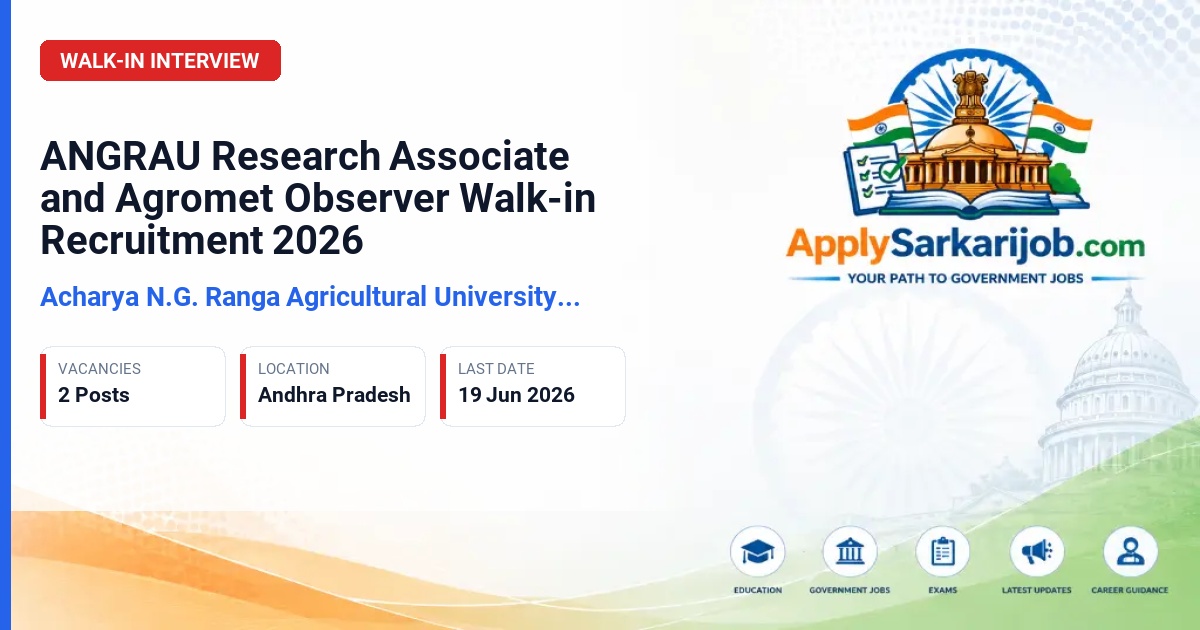 Acharya N.G. Ranga Agricultural University (ANGRAU) - Research Associate and Agromet Observer Official Notification Poster & Schedule
