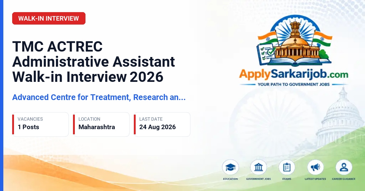 Advanced Centre for Treatment, Research and Education in Cancer - Administrative Assistant Official Notification Poster & Schedule