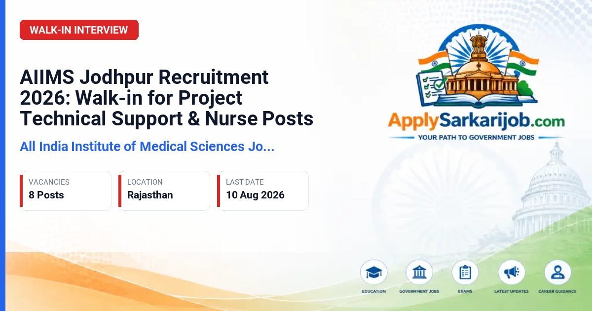 All India Institute of Medical Sciences Jodhpur - Project Technical Support III & Project Nurse III Official Notification Poster & Schedule