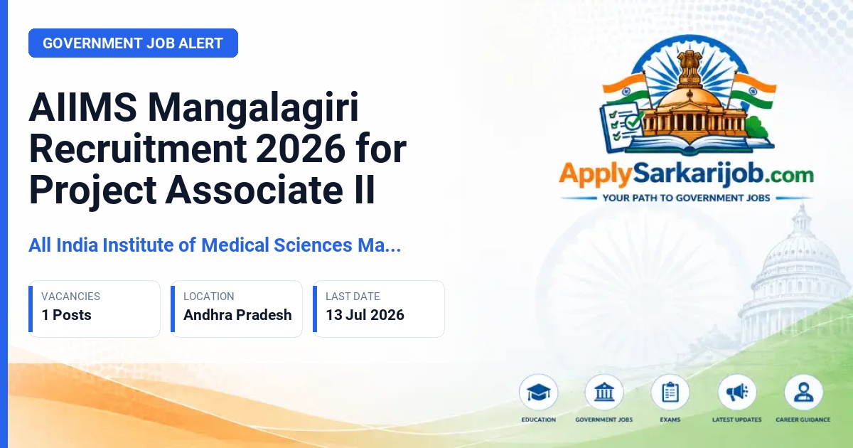 All India Institute of Medical Sciences Mangalagiri - Project Associate-II Official Notification Poster & Schedule