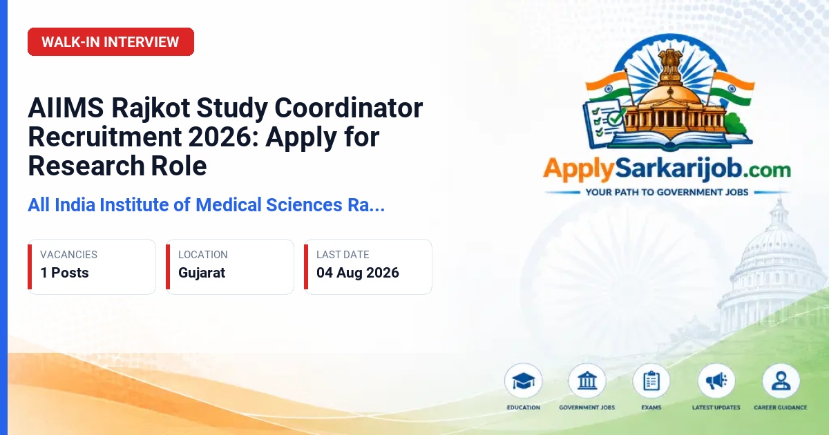 All India Institute of Medical Sciences Rajkot - Study Coordinator Official Notification Poster & Schedule