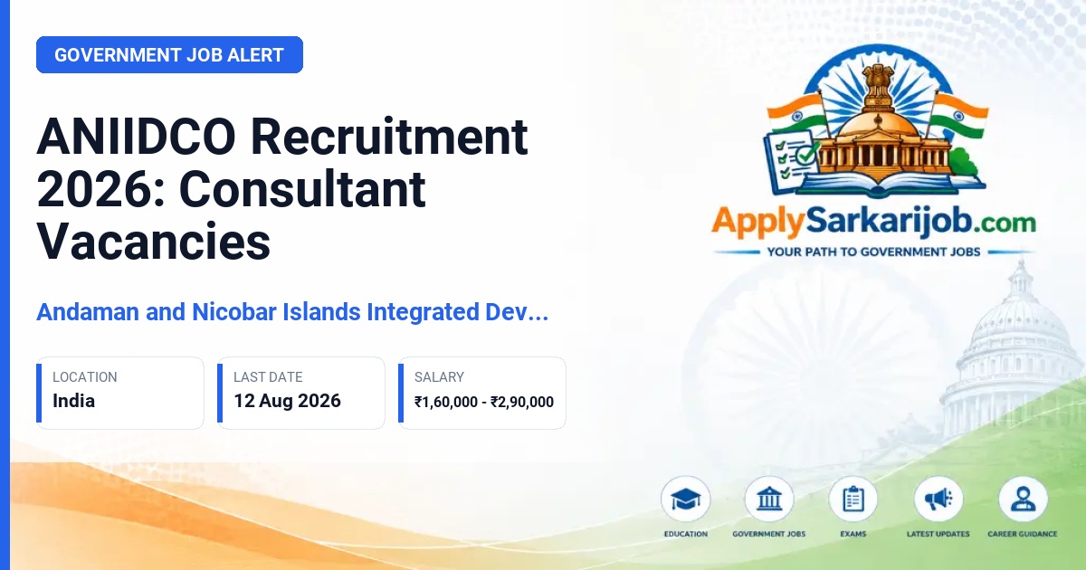 Andaman and Nicobar Islands Integrated Development Corporation - Consultant Official Notification Poster & Schedule
