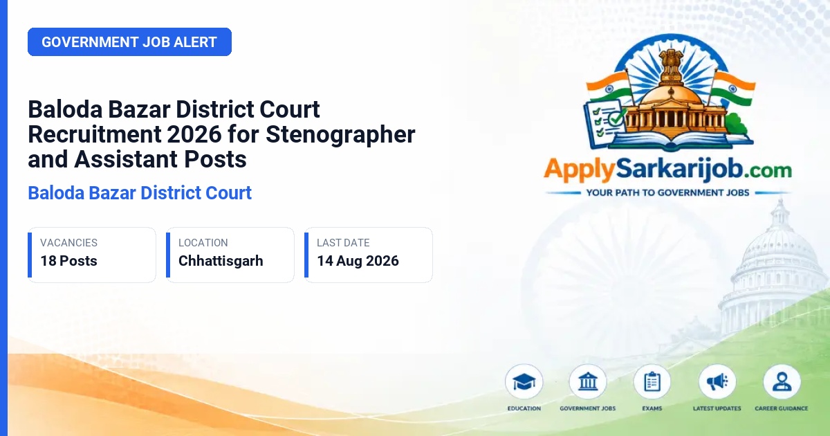 Baloda Bazar District Court - Stenographer Grade-3 and Assistant Grade-3 Official Notification Poster & Schedule