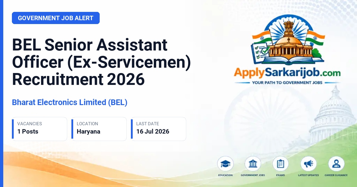 Bharat Electronics Limited (BEL) - Senior Assistant Officer (Ex-Servicemen) E-I Official Notification Poster & Schedule