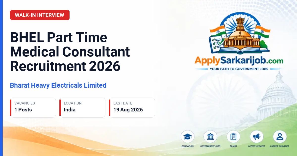 Bharat Heavy Electricals Limited - Part Time Medical Consultant (Specialist) Official Notification Poster & Schedule