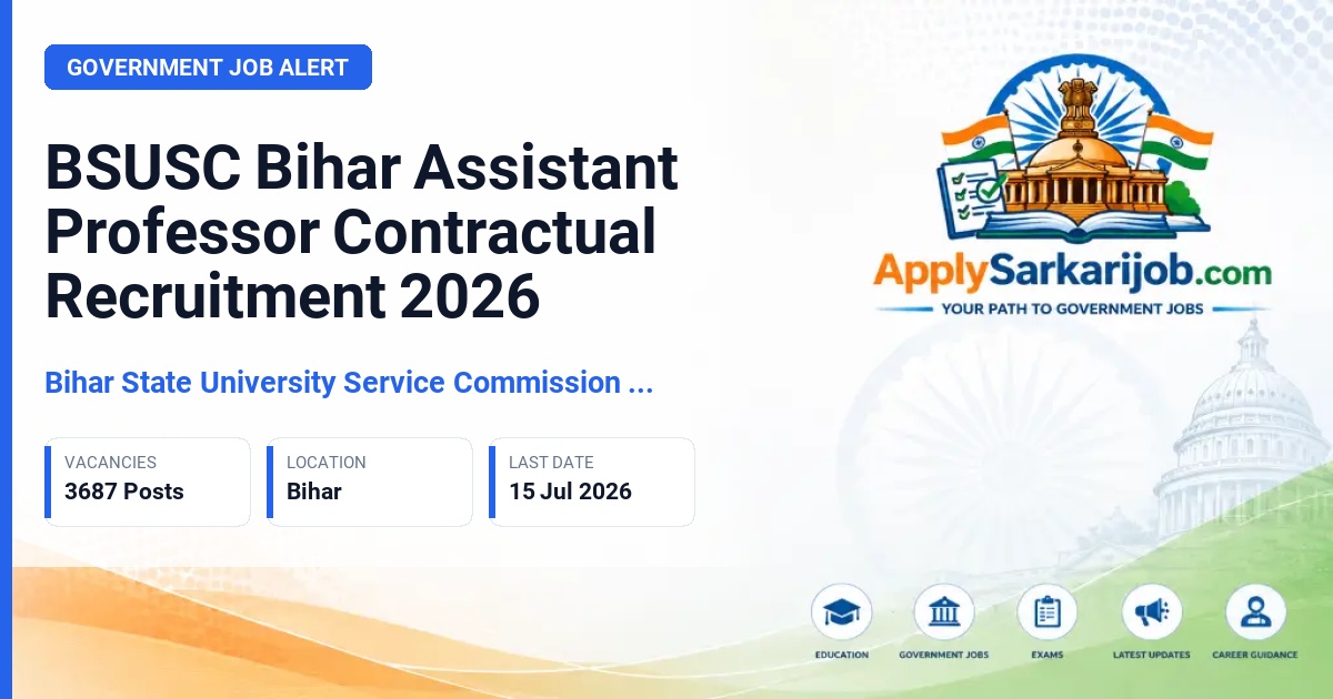 Bihar State University Service Commission (BSUSC) - Assistant Professor (Contractual) Official Notification Poster & Schedule