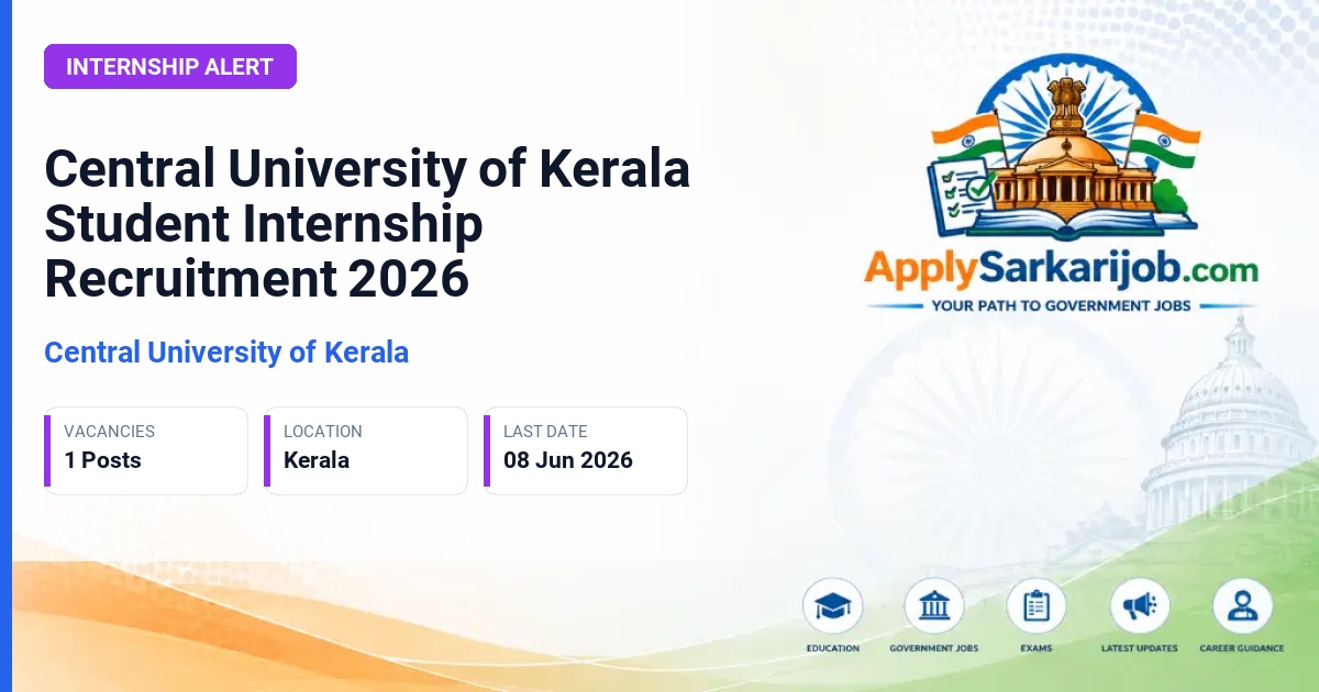 Central University of Kerala - Student Internship Official Notification Poster & Schedule