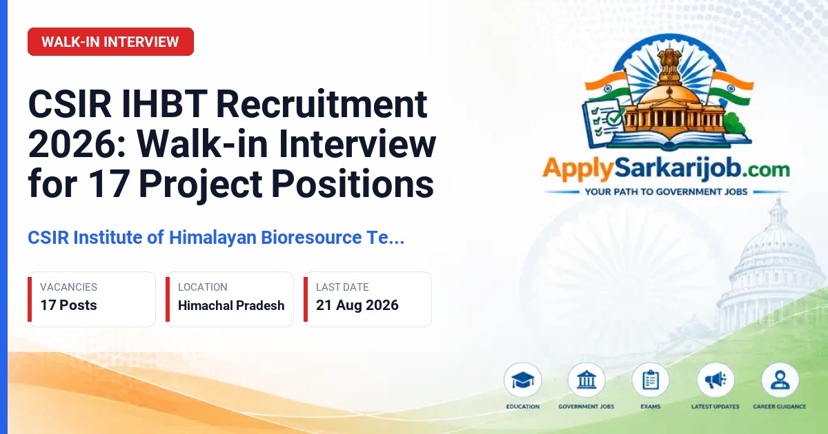 CSIR Institute of Himalayan Bioresource Technology - Project Assistant, Project Scientist, Project Associate Official Notification Poster & Schedule