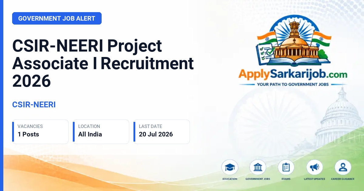 CSIR-NEERI - Project Associate I Official Notification Poster & Schedule