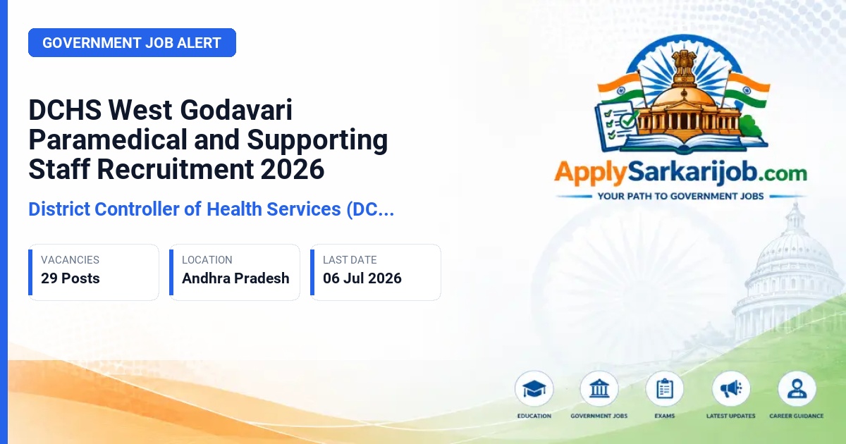 District Controller of Health Services (DCHS) West Godavari - Paramedical and Supporting Staff Official Notification Poster & Schedule