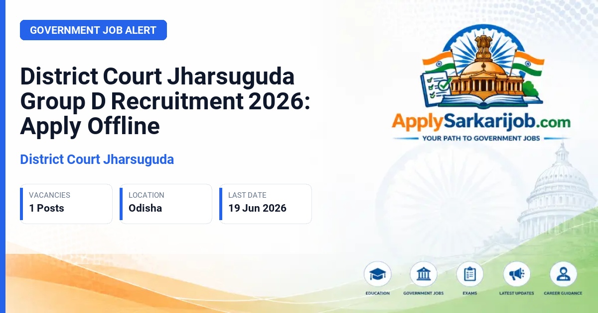 District Court Jharsuguda - Group D Official Notification Poster & Schedule